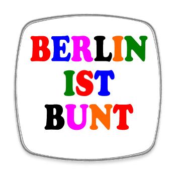 Berlin ist bunt - Viereckiger Kühlschrankmagnet - Weiß - Vorne