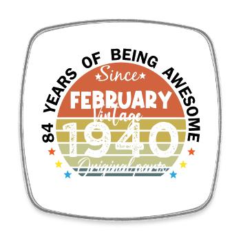 84 Years Old Made In 1940 Vintage February 1940 - Square fridge magnet - white - Front