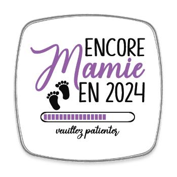 Encore Mamie 2024 Cadeau Future Grand Mère - Magnet carré - blanc - Devant
