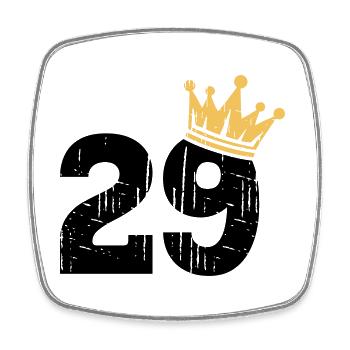 29 Crown 29th Birthday 29 Years - Square fridge magnet - white - Front