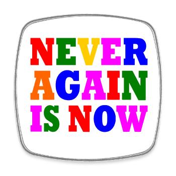 Never again is now - Viereckiger Kühlschrankmagnet - Weiß - Vorne