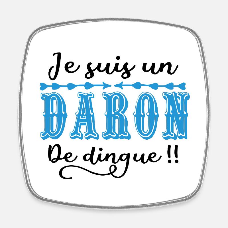 Je suis un daron de dingue !! - Magnet carré - blanc