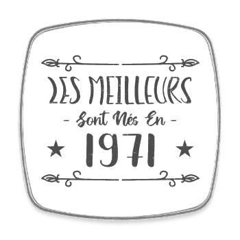 Les meilleurs sont nés en 1971 - Magnet carré - blanc - Devant