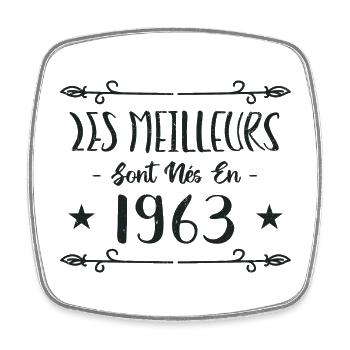 Les meilleurs sont nés en 1963 - Magnet carré - blanc - Devant