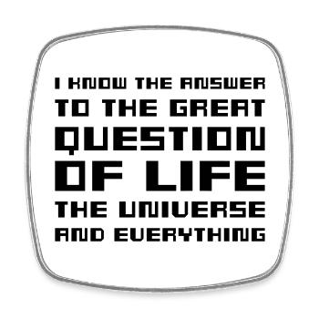 I know the answer - Hitchhiker's Guide - Square fridge magnet - white - Front