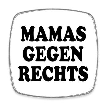 Mamas gegen rechts - Viereckiger Kühlschrankmagnet - Weiß - Vorne