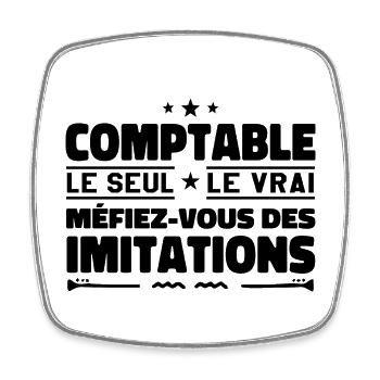 Comptable le seul. Comptable le vrai. Comptable - Magnet carré - blanc - Devant
