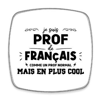 Prof de français - Magnet carré - blanc - Devant
