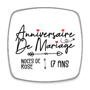 Anniversaire de mariage 17 ans - Noces de Rose - Magnet carré - blanc - Devant