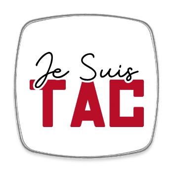 Je Suis TAC , TIC Et TAC , Duo Drole - Magnet carré - blanc - Devant