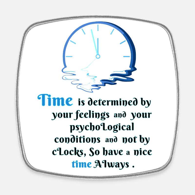 Time is the filling - Square fridge magnet - white