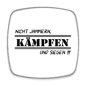 Fun Spruch Shirt Arbeit Nicht Jammern kämpfen (25) - Viereckiger Kühlschrankmagnet - Weiß - Vorne
