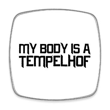 My Body is a Tempelhof - Viereckiger Kühlschrankmagnet - Weiß - Vorne