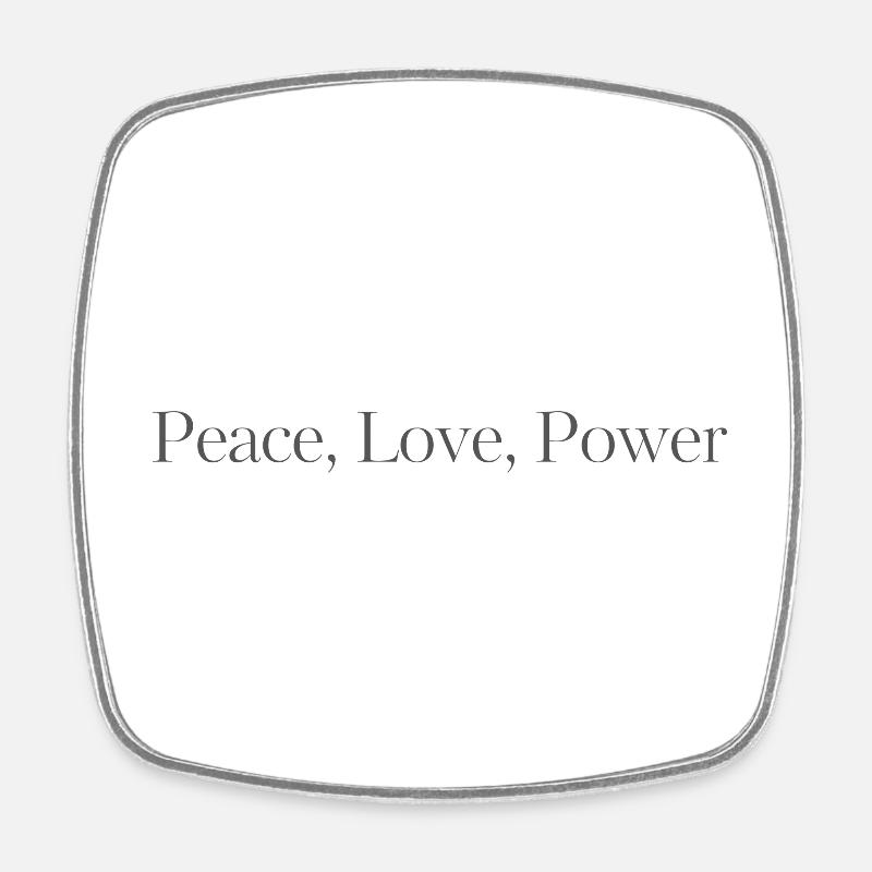 Peace Love Power - Square fridge magnet - white