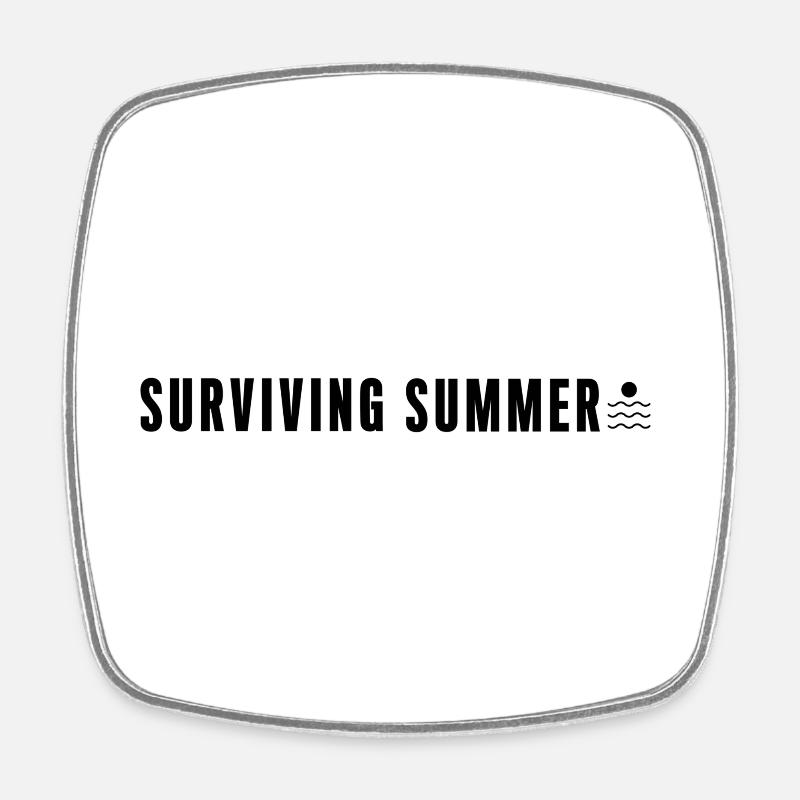Surviving Summer - Magnet carré - blanc