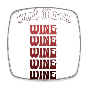 But First Wine Wine Lovers in Retro Look - Square fridge magnet - white - Front