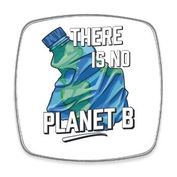 There is no planet B, environmental protection - Square fridge magnet - white - Front