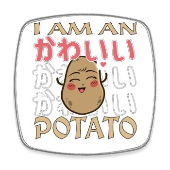 I Am Kawaii Potato Funny Anime Potato - Square fridge magnet - white - Front