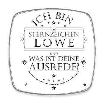 Sternzeichen Löwe. Was ist deine Ausrede? schwarz - Viereckiger Kühlschrankmagnet - Weiß - Vorne
