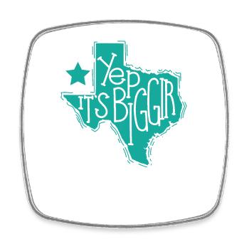 Oui, c’est l’État de Biggir aux États-Unis Texas - Magnet carré - blanc - Devant