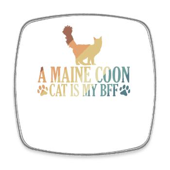 A Maine Coon Cat is my BFF Cat Pet - Square fridge magnet - white - Front