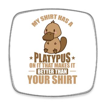 My Tee has a Platypus on it Schnabeltier - Viereckiger Kühlschrankmagnet - Weiß - Vorne
