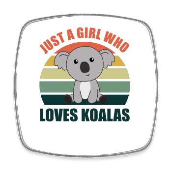 Only a girl who loves koalas - cute koala - Square fridge magnet - white - Front