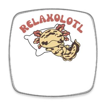 Relaxolotl Axolotl lovers sweet animals relax - Square fridge magnet - white - Front