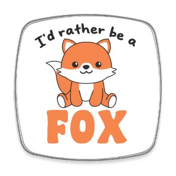 Ich wäre lieber eine Fuchs - süßer Fuchs - Viereckiger Kühlschrankmagnet - Weiß - Vorne