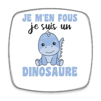 Je m'en fous je suis un dinosaure - Dino - Viereckiger Kühlschrankmagnet - Weiß - Vorne