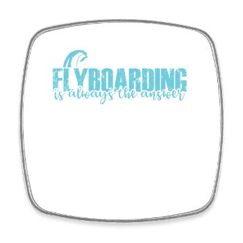 Flyboarding is always the Answer Sport - Viereckiger Kühlschrankmagnet - Weiß - Vorne