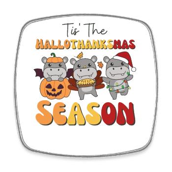 Tis' the Hallothanksmas Season Hippo - Square fridge magnet - white - Front