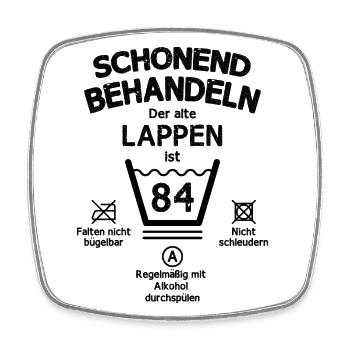 Der Alte Lappen, Schonend Behandeln 84. Geburtstag - Viereckiger Kühlschrankmagnet - Weiß - Vorne