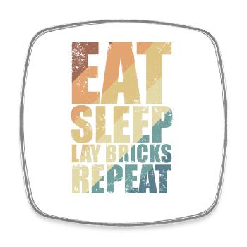 Eat Sleep Lay Bricks Repeat Handwerker Beruf - Viereckiger Kühlschrankmagnet - Weiß - Vorne