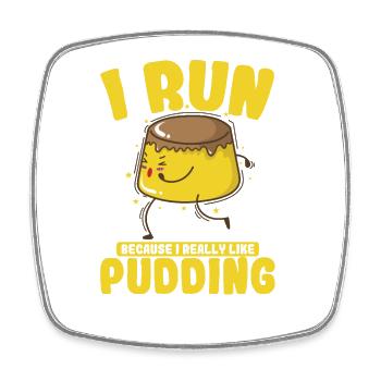 Only Interested in Pudding Dessert - Square fridge magnet - white - Front