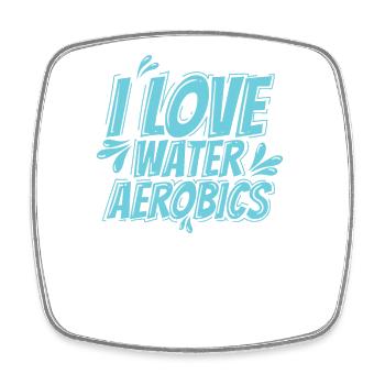 I Love Water Aerobics Sport - Viereckiger Kühlschrankmagnet - Weiß - Vorne