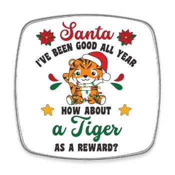 Ich will ein Tiger zu Weihnachten süße Tiger - Viereckiger Kühlschrankmagnet - Weiß - Vorne