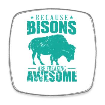 Because Bisons are Freaking Awesome Tier - Viereckiger Kühlschrankmagnet - Weiß - Vorne