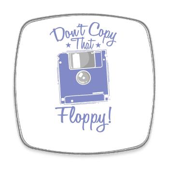 Don't copy that floppy retro memory module - Square fridge magnet - white - Front