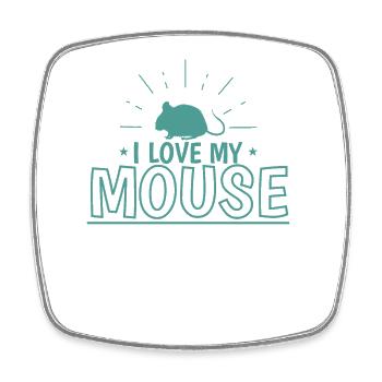 I love my Mouse little rodent - Square fridge magnet - white - Front