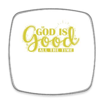 God is Good all the Time Religion - Square fridge magnet - white - Front
