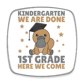 Kids Kindergarten graduate platypus 1st grade - Square fridge magnet - white - Front