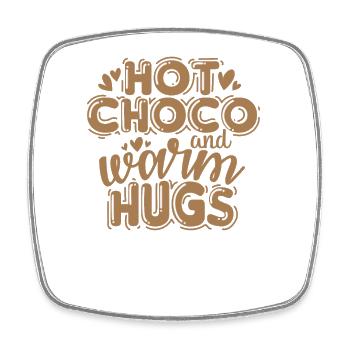 Hot Choco and warm Hugs Süßigkeit - Viereckiger Kühlschrankmagnet - Weiß - Vorne