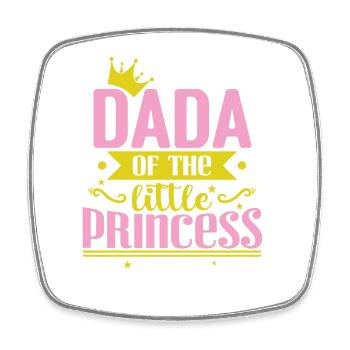 Dada of the little Princess - Square fridge magnet - white - Front