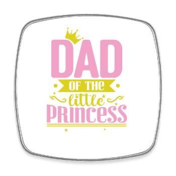 Dad of the little Princess - Viereckiger Kühlschrankmagnet - Weiß - Vorne