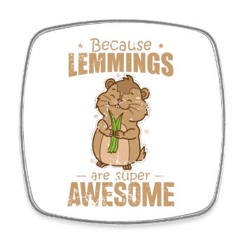 Because Lemmings are super awesome Nagetier - Viereckiger Kühlschrankmagnet - Weiß - Vorne