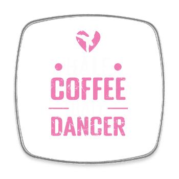 Half Coffee Half Dancer Ballet - Viereckiger Kühlschrankmagnet - Weiß - Vorne