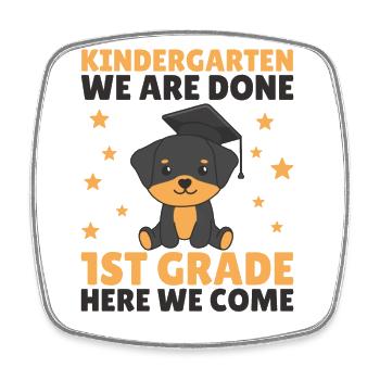Kids Kindergarten graduate Rottweiler 1st grade - Square fridge magnet - white - Front