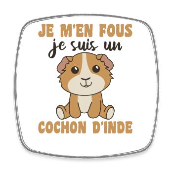 Je m’en fous je suis un cochon d’inde - Magnet carré - blanc - Devant