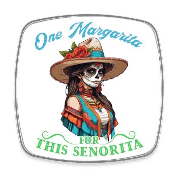 Senorita Braucht Margarita Cinco De Mayo Design - Viereckiger Kühlschrankmagnet - Weiß - Vorne